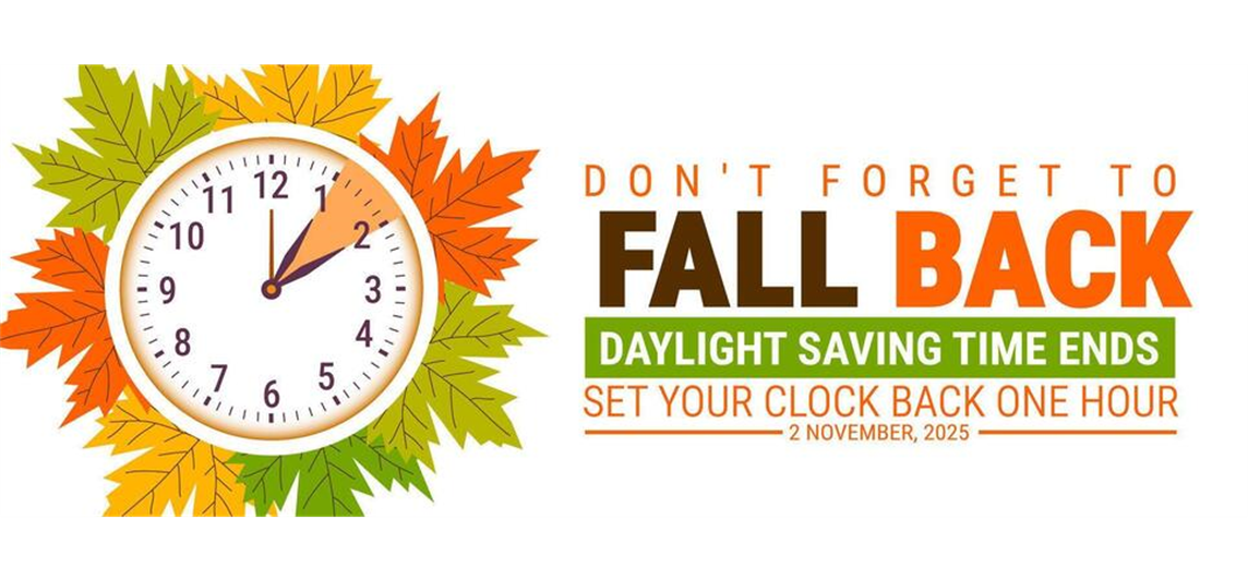 Don't Forget to Fall Back Sunday Nov. 2nd!